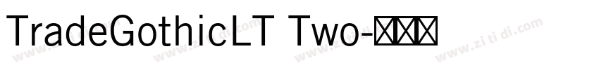 TradeGothicLT Two字体转换